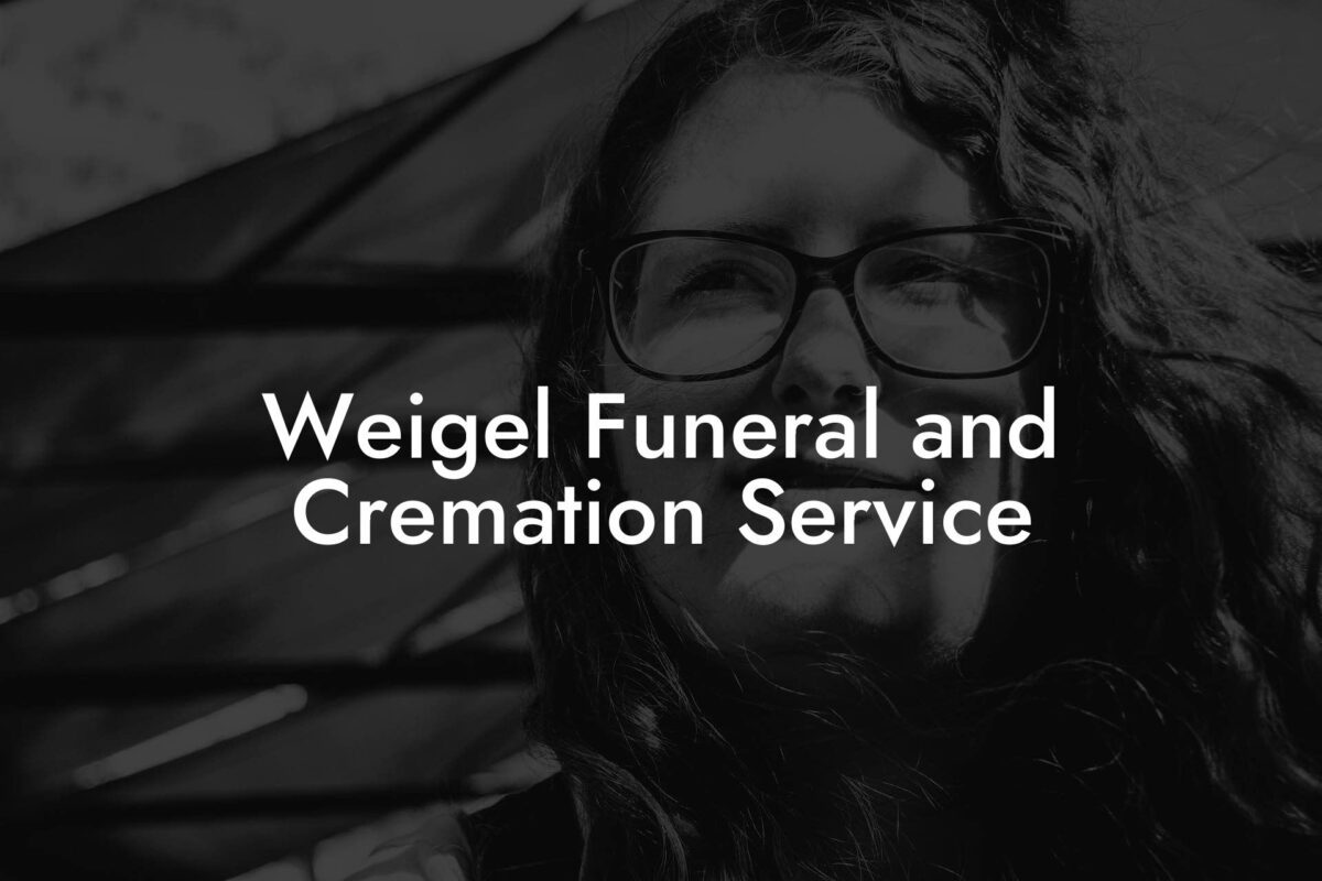 Weigel Funeral and Cremation Service