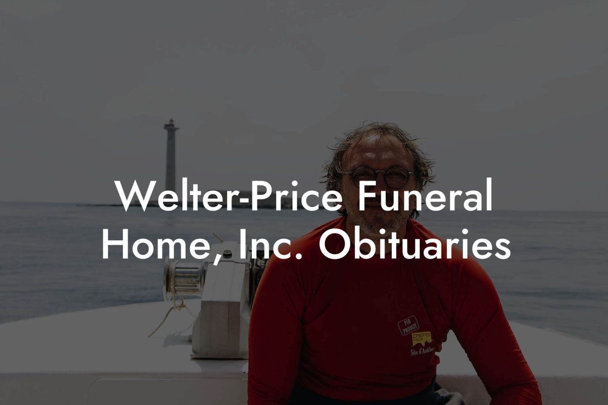 Welter-Price Funeral Home, Inc. Obituaries