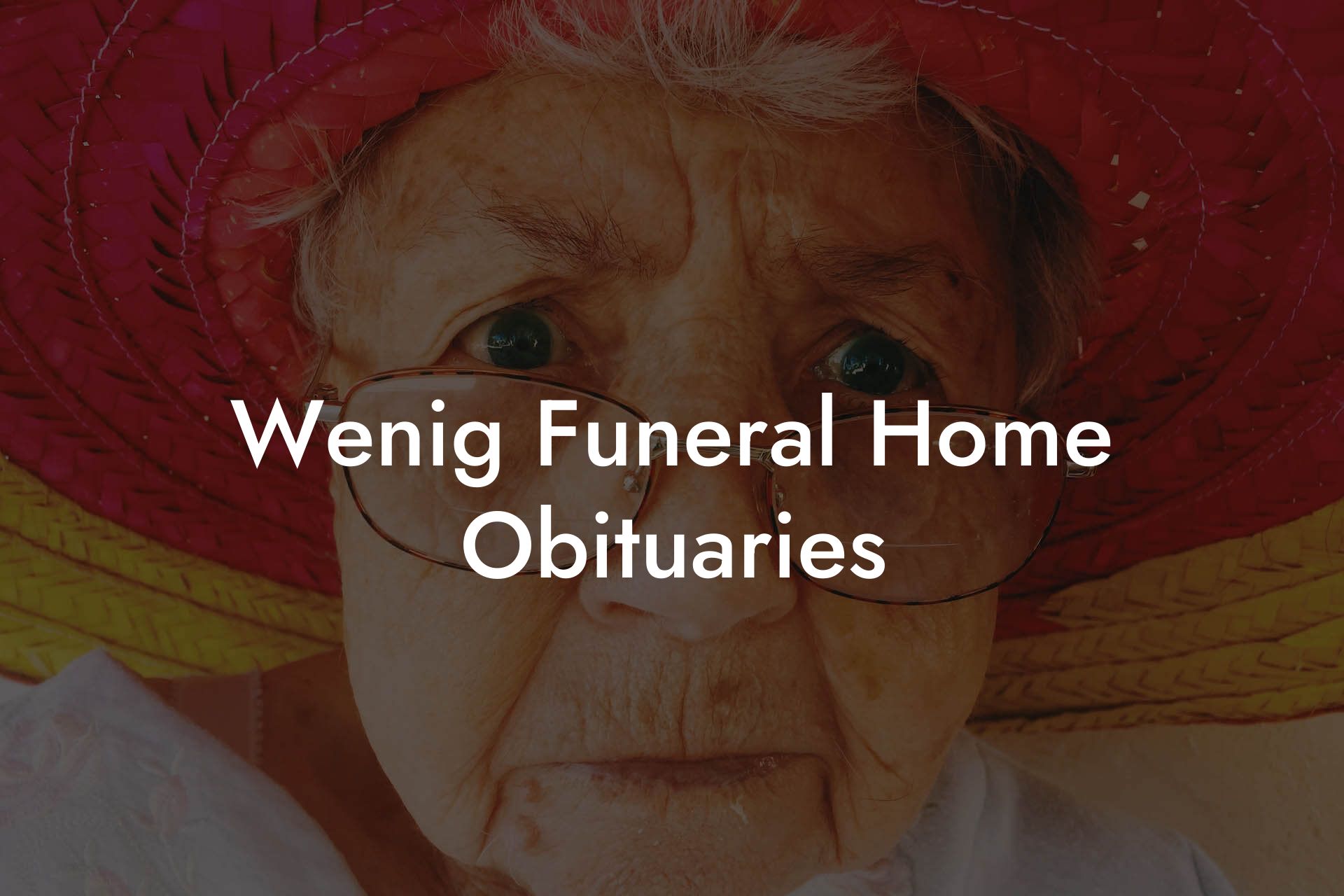 Wenig Funeral Home Obituaries