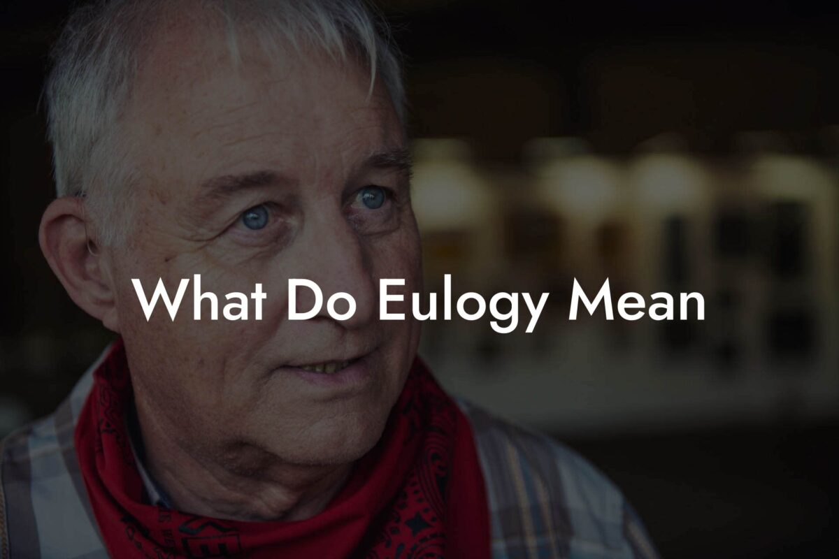 What Do Eulogy Mean