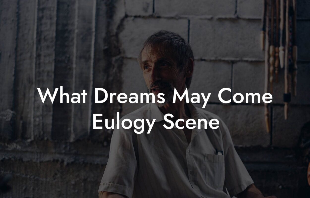 What Dreams May Come Eulogy Scene