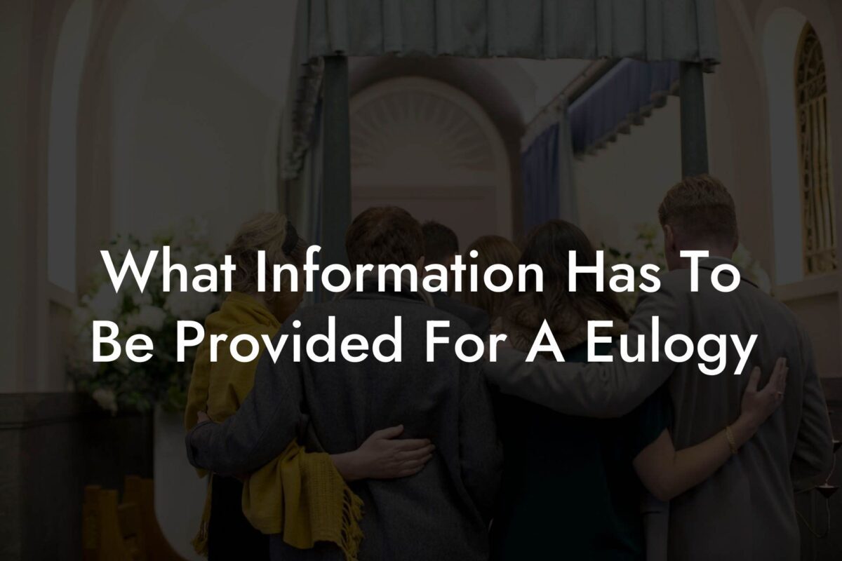 What Information Has To Be Provided For A Eulogy