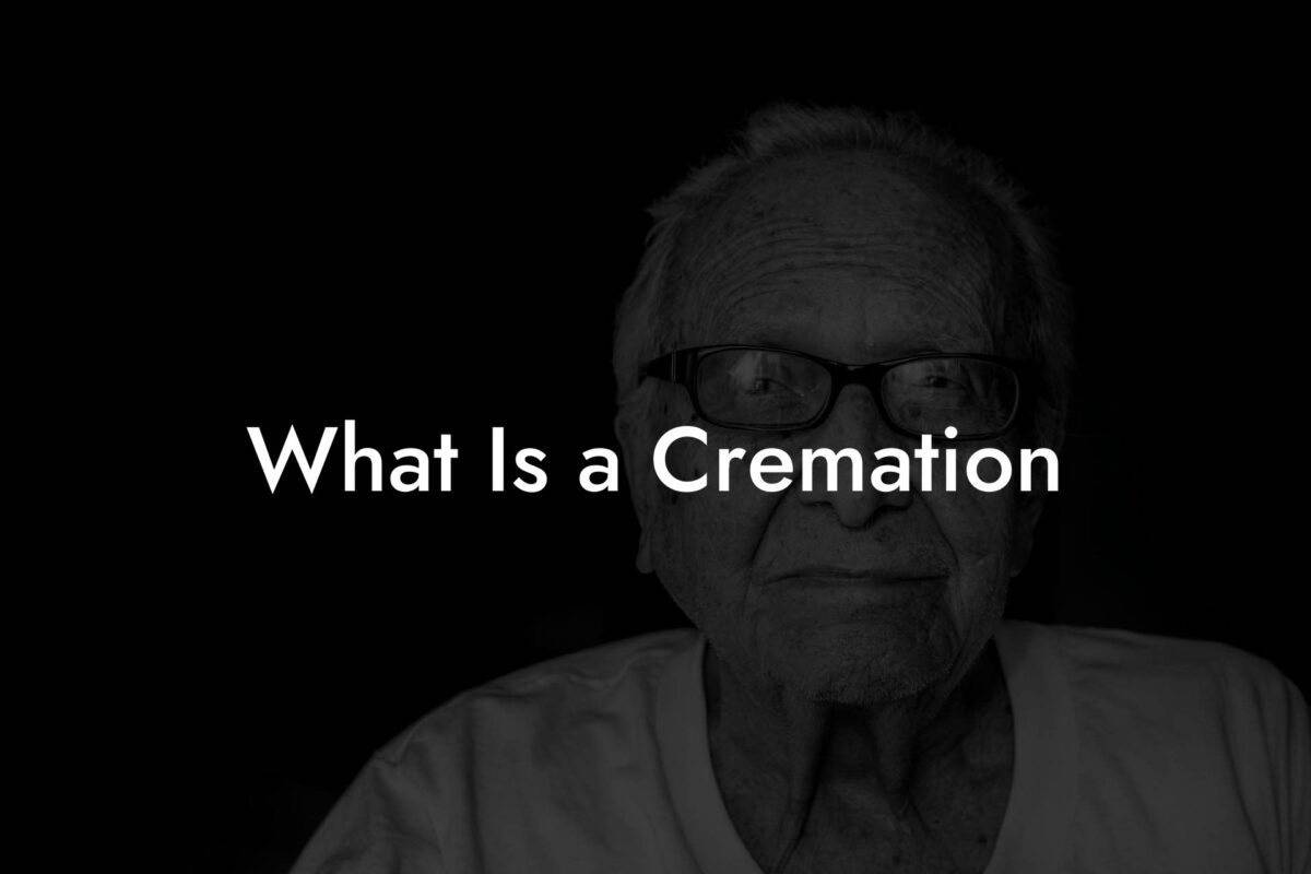 What Is a Cremation