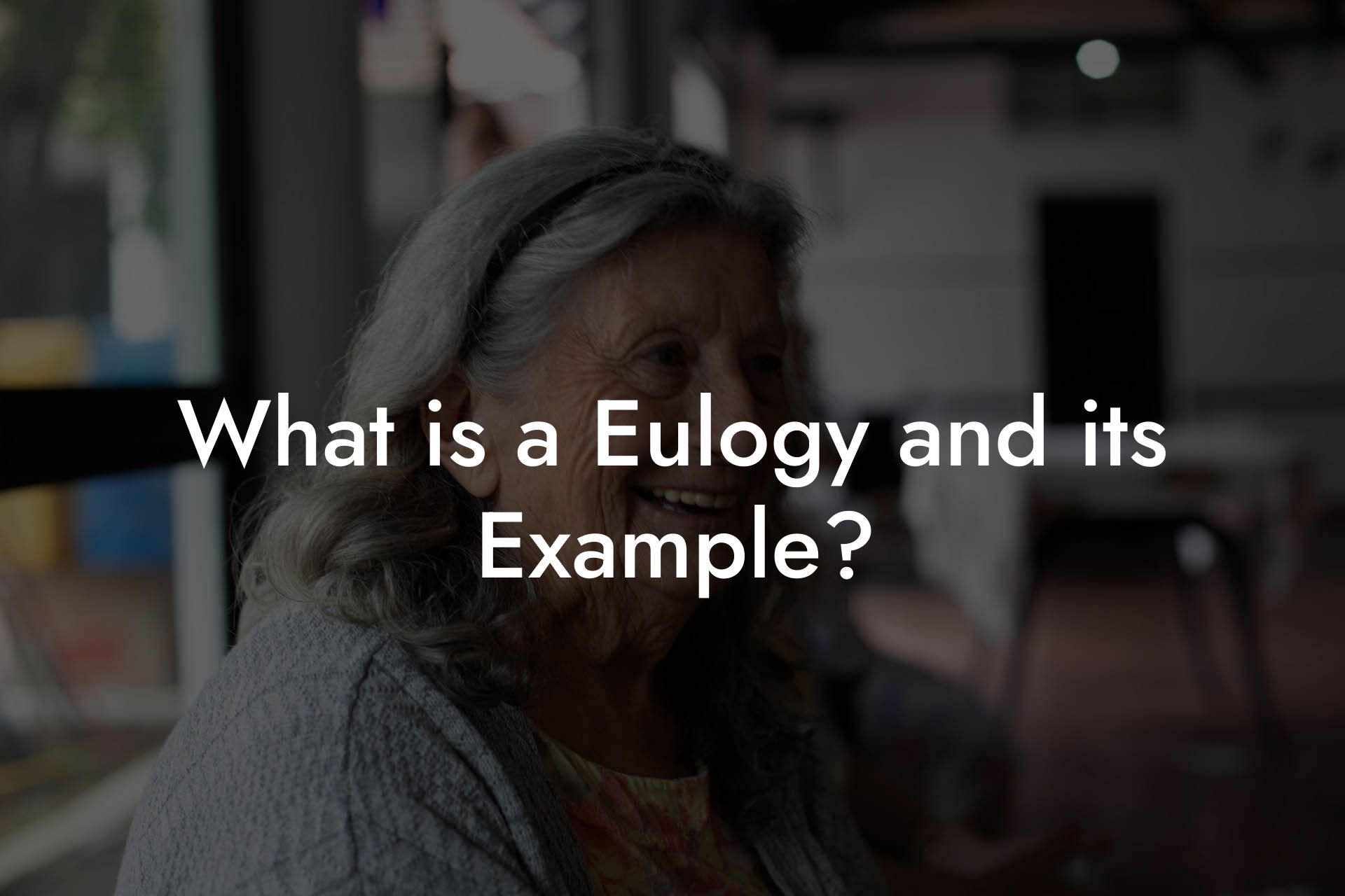 What is a Eulogy and its Example?