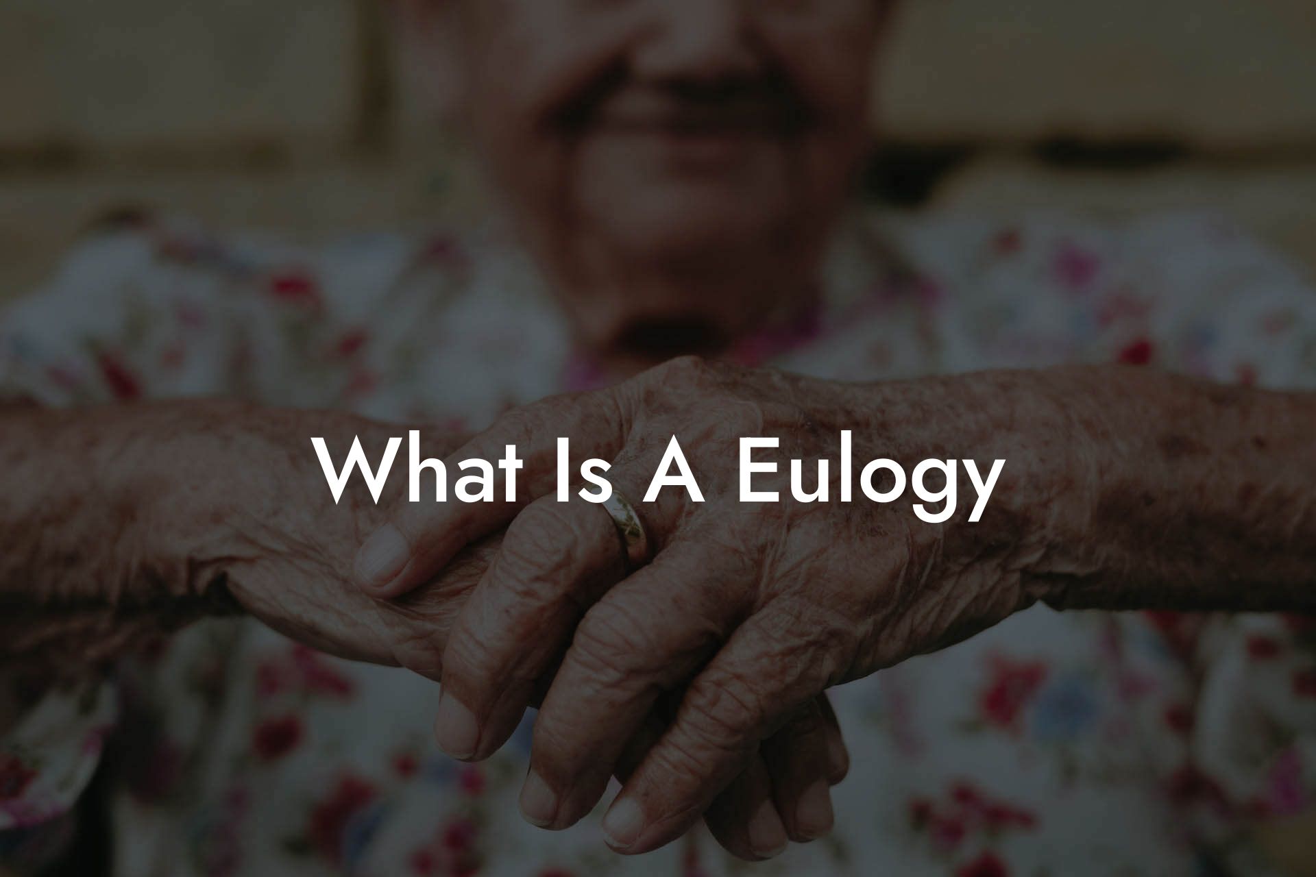 What Is A Eulogy?