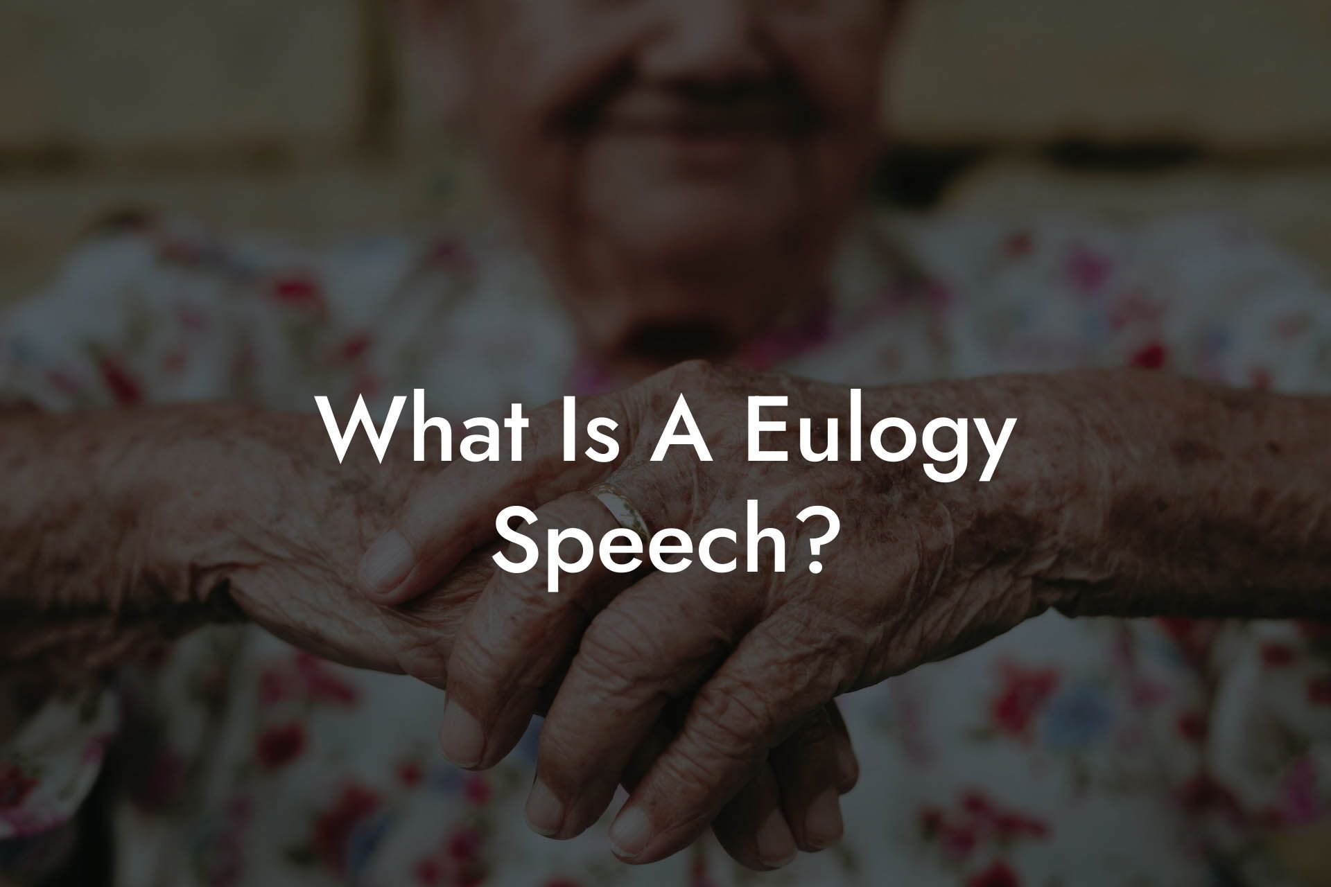 What Is A Eulogy Speech?