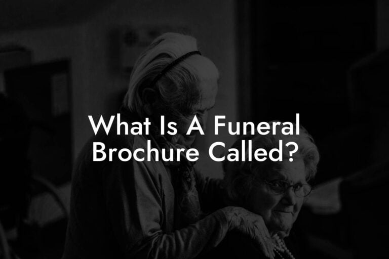 What Is A Funeral Brochure Called? Eulogy Assistant