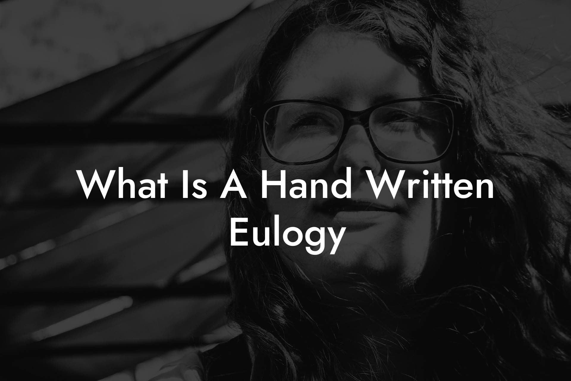 What Is A Hand Written Eulogy