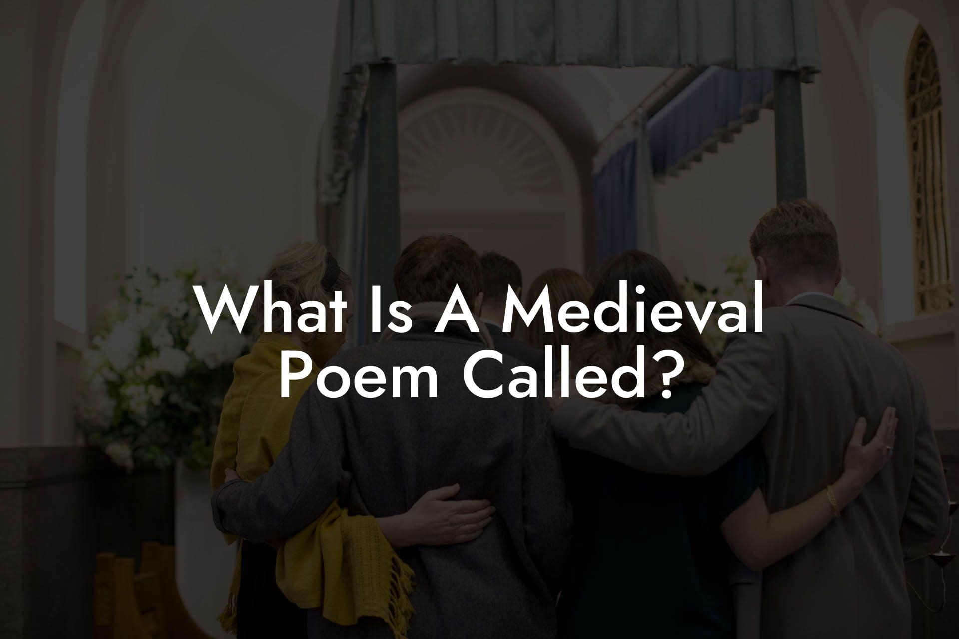 What Is A Medieval Poem Called?
