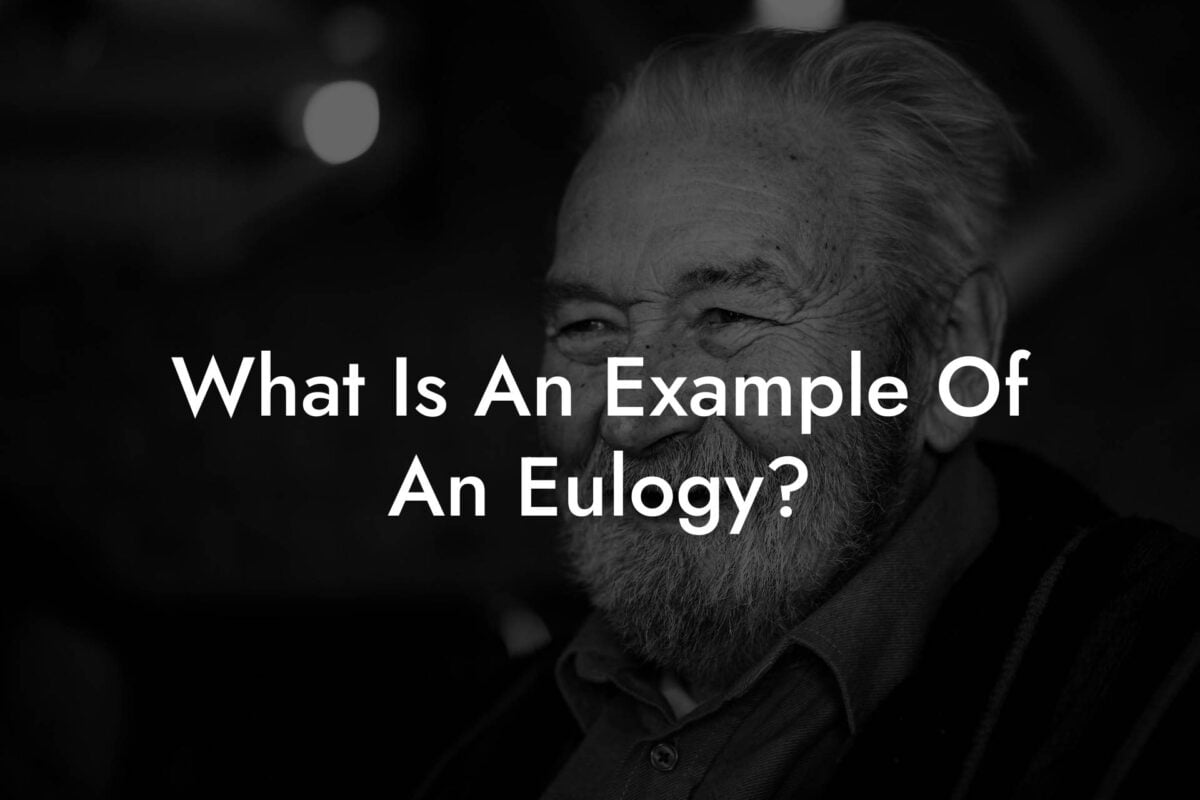 What Is An Example Of An Eulogy?