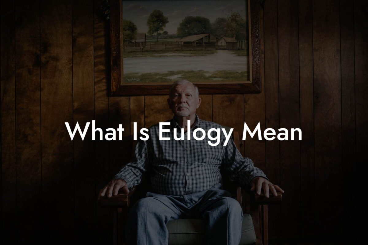 What Is Eulogy Mean