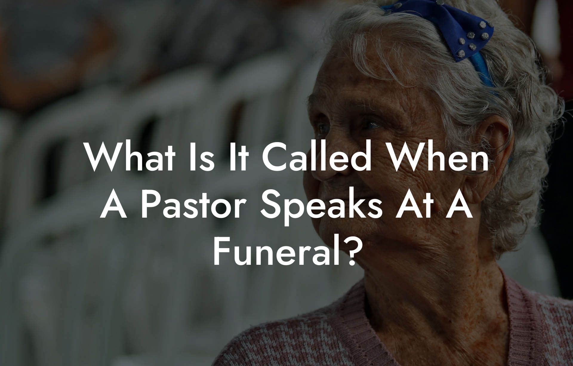 What Is It Called When A Pastor Speaks At A Funeral?