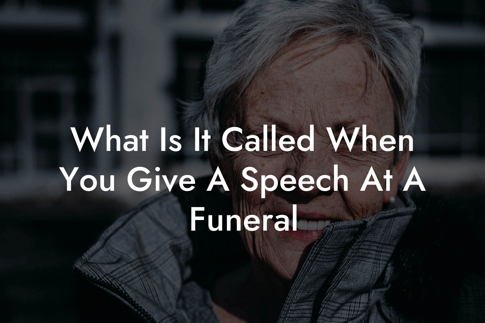 What Is It Called When You Give A Speech At A Funeral?