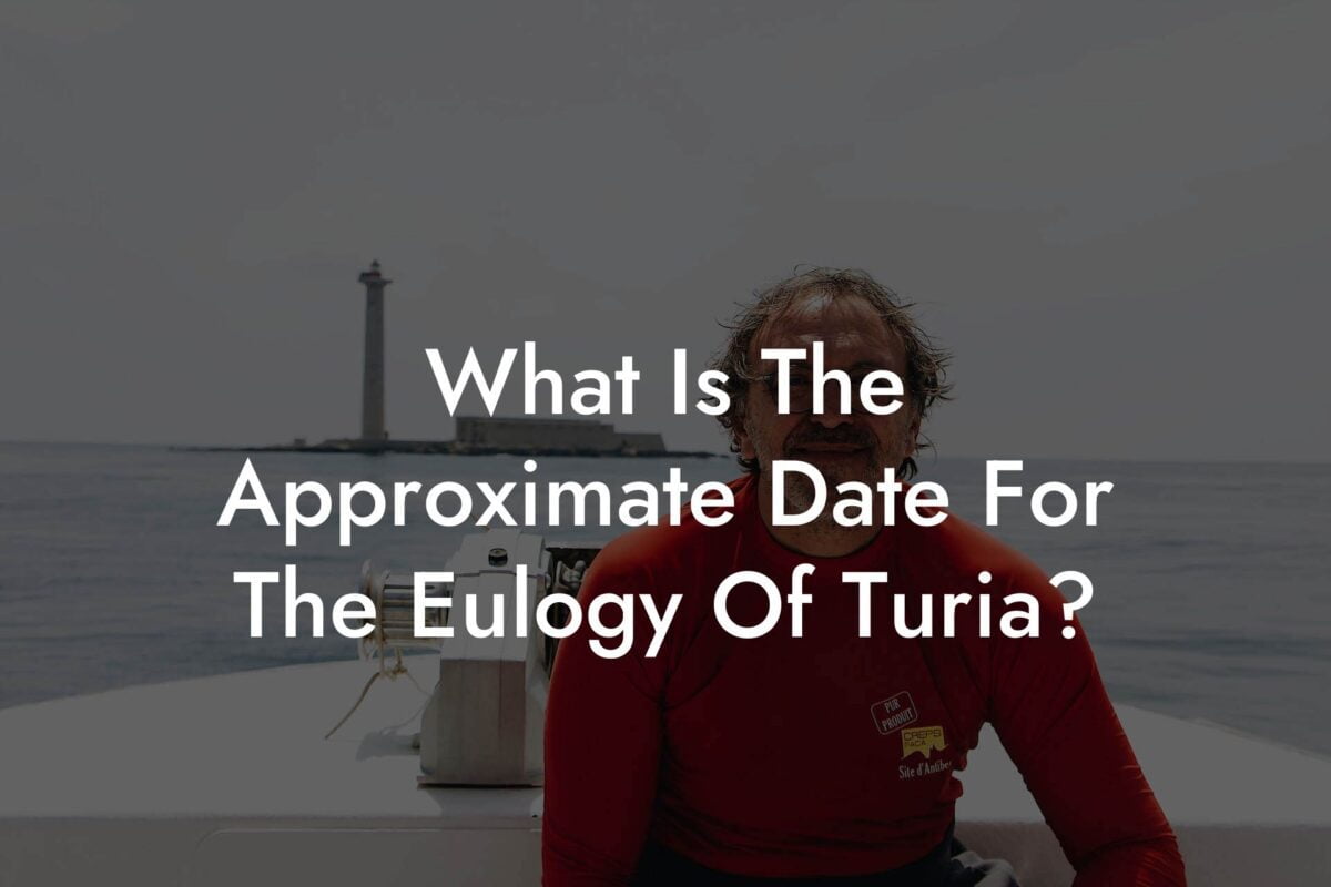 What Is The Approximate Date For The Eulogy Of Turia?