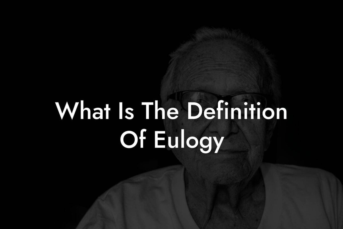 What Is The Definition Of Eulogy