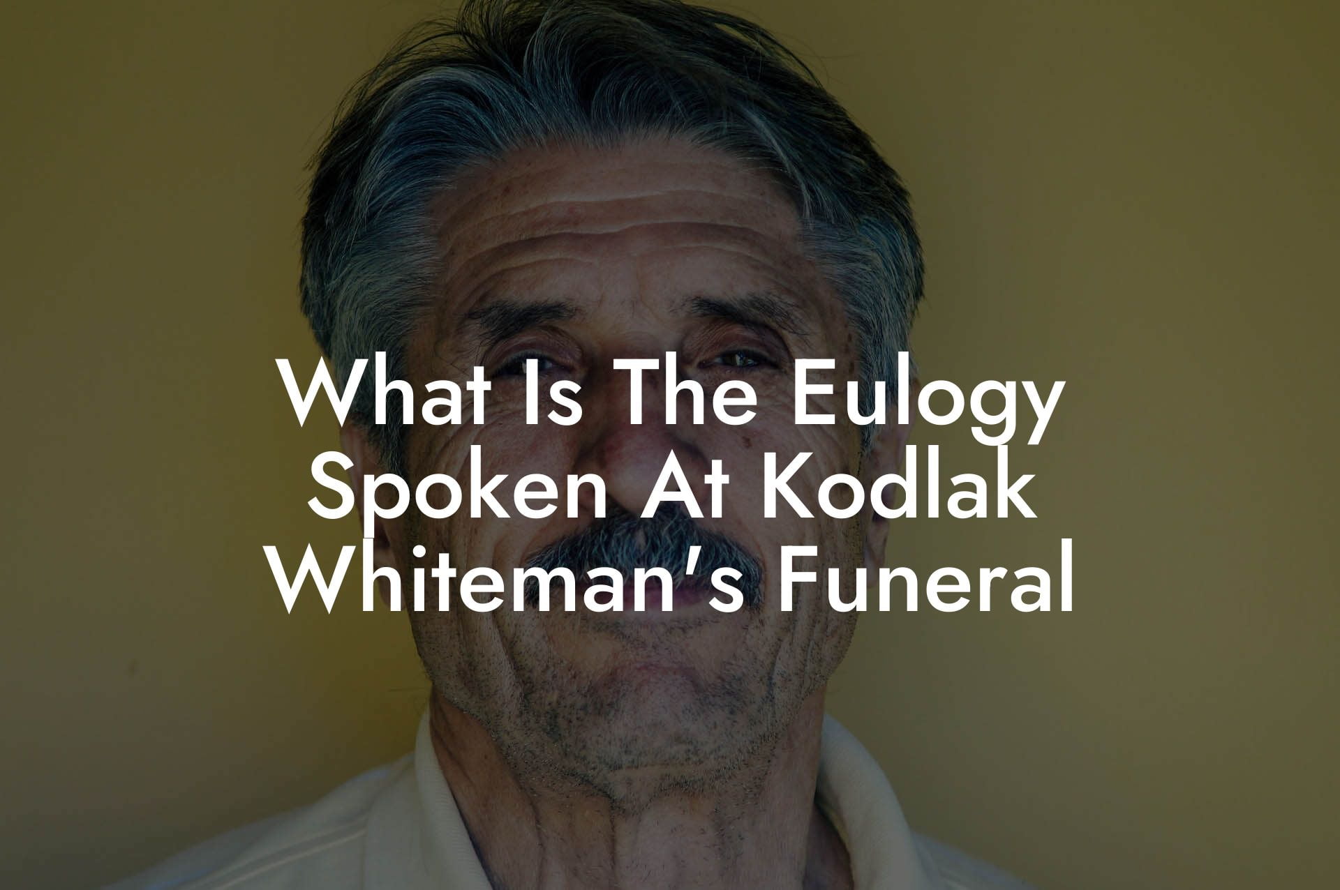 What Is The Eulogy Spoken At Kodlak Whiteman's Funeral