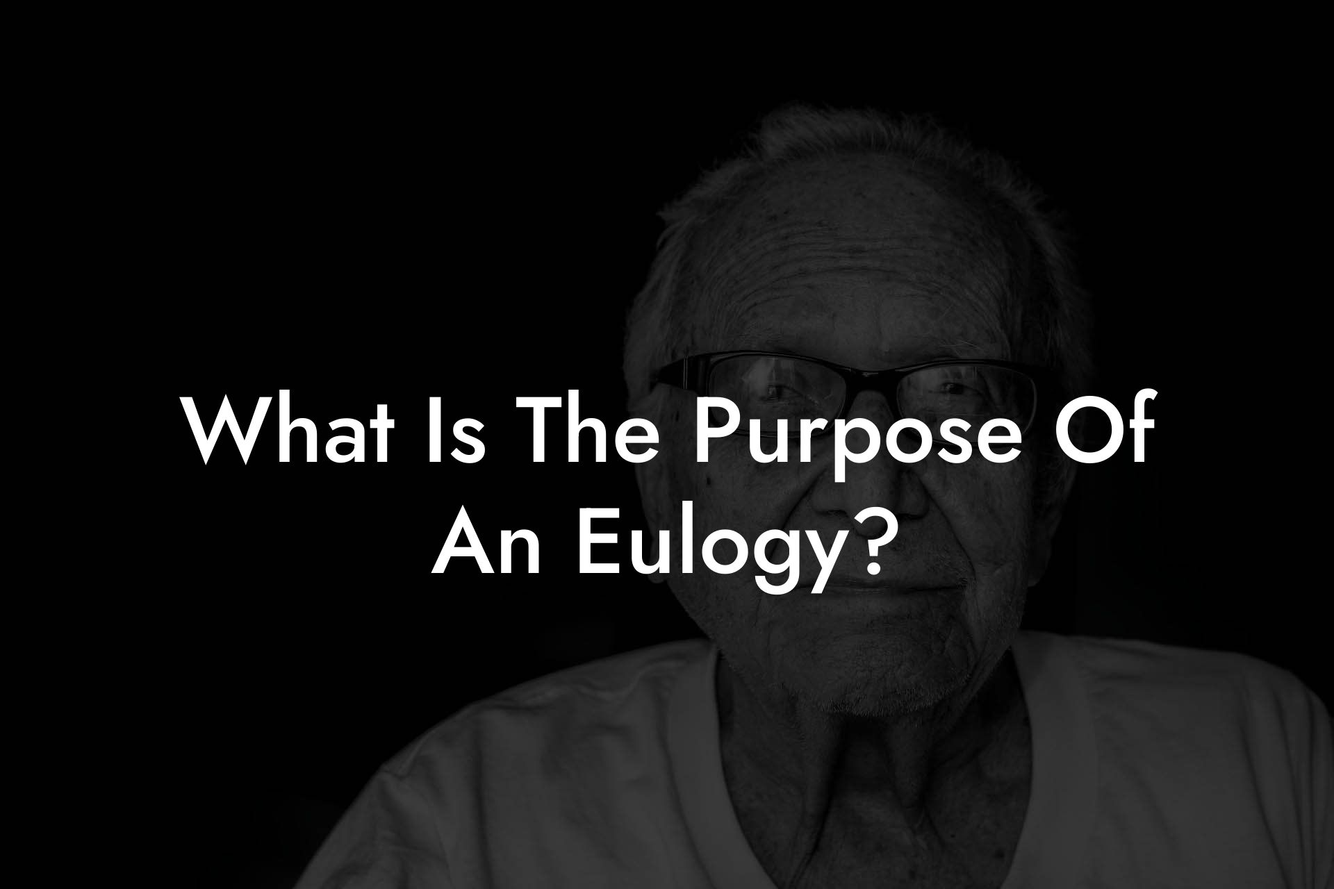 What Is The Purpose Of An Eulogy