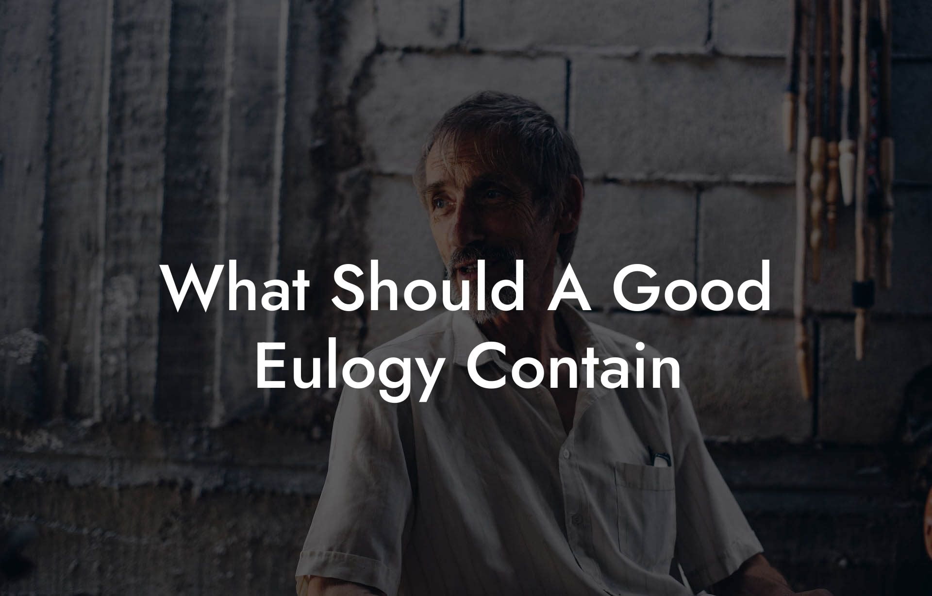 What Should A Good Eulogy Contain