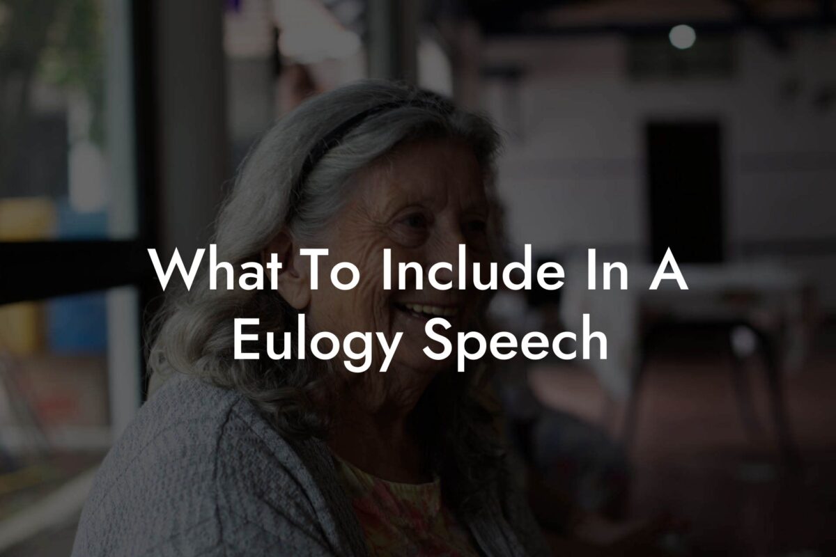 What To Include In A Eulogy Speech