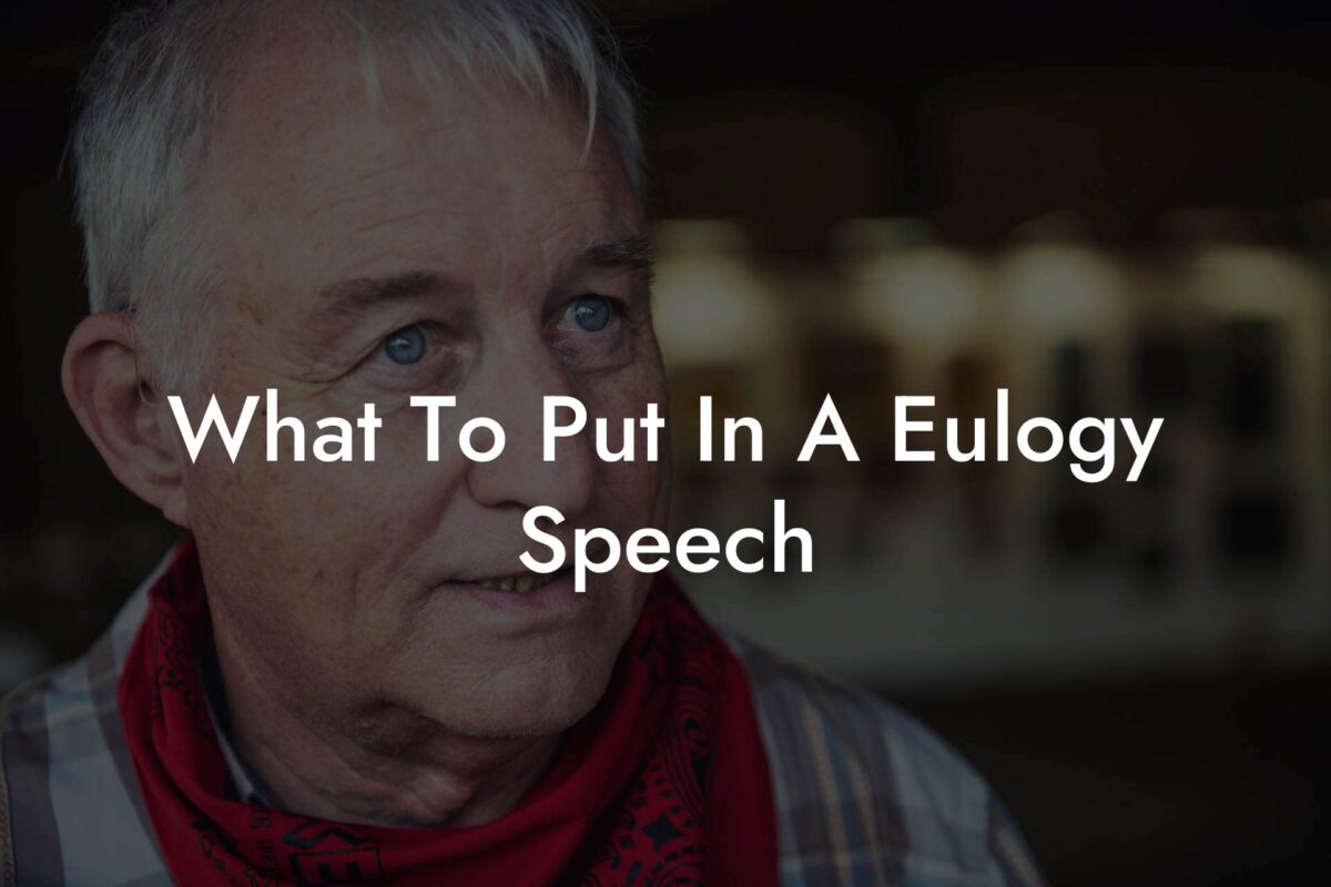 What To Put In A Eulogy Speech