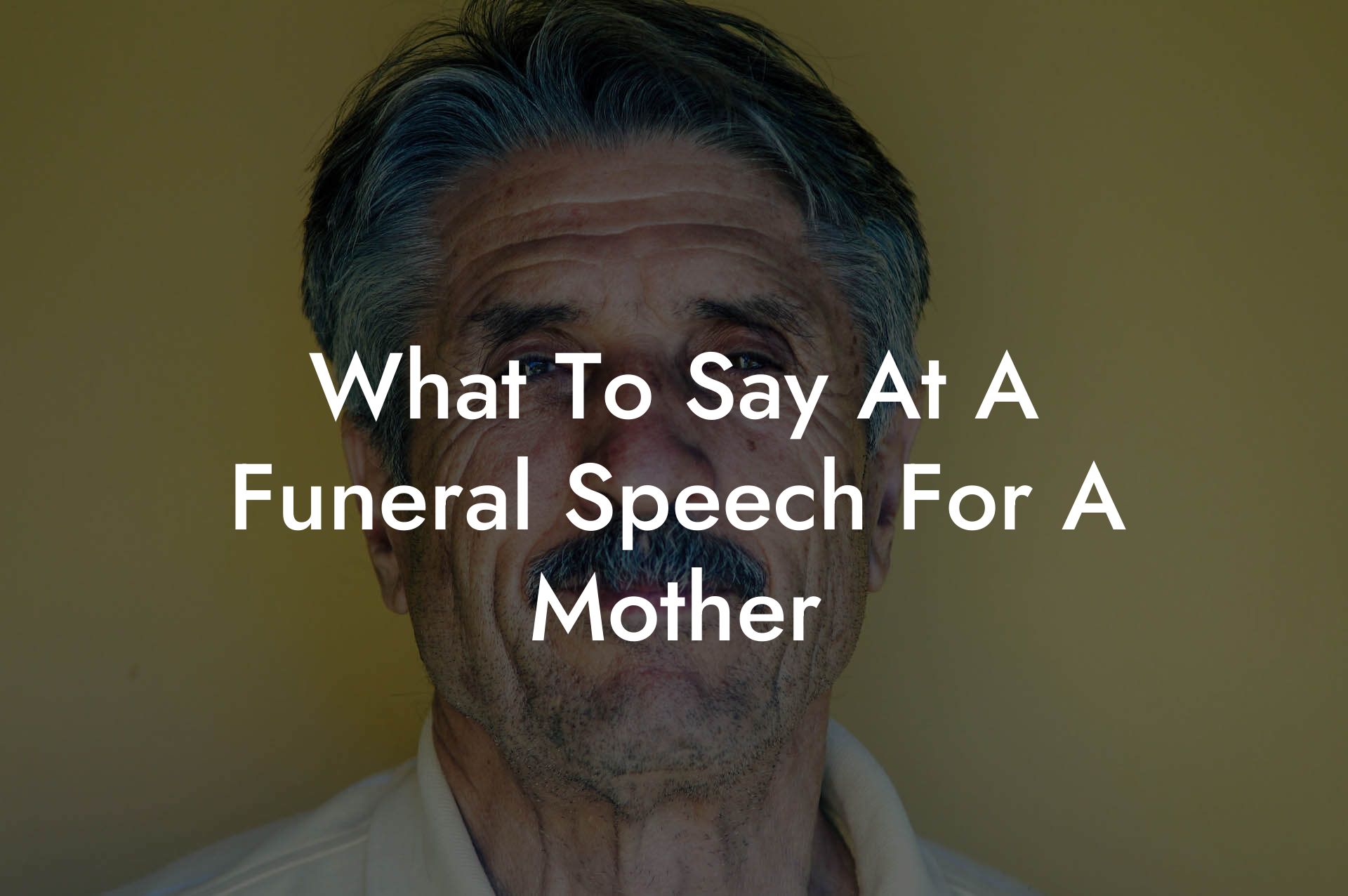 What To Say At A Funeral Speech For A Mother
