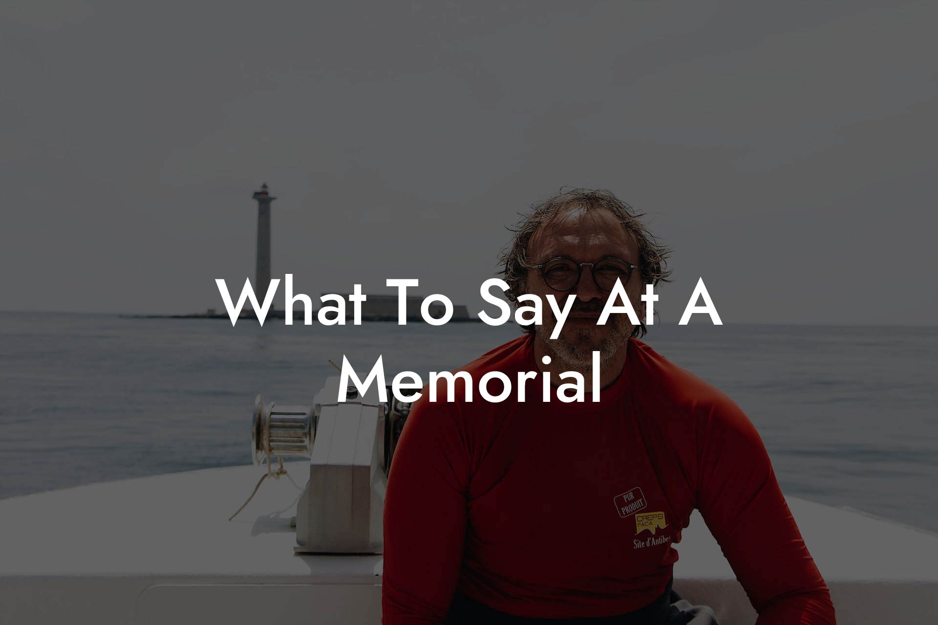 What To Say At A Memorial
