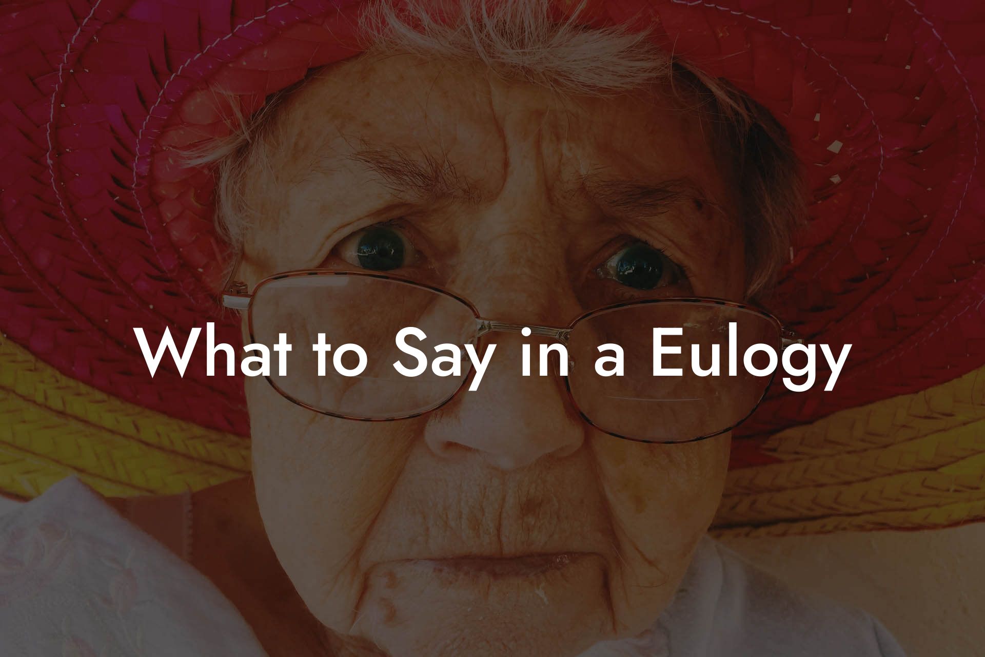 What to Say in a Eulogy