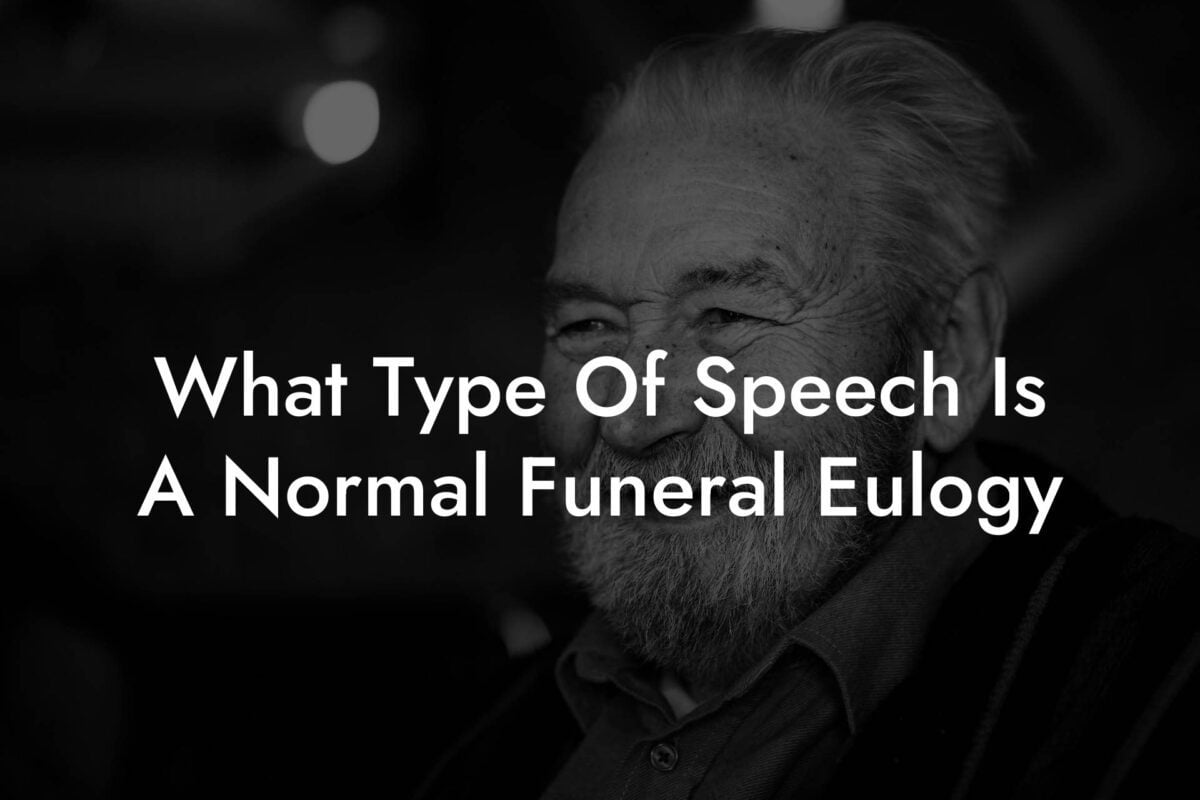 What Type Of Speech Is A Normal Funeral Eulogy