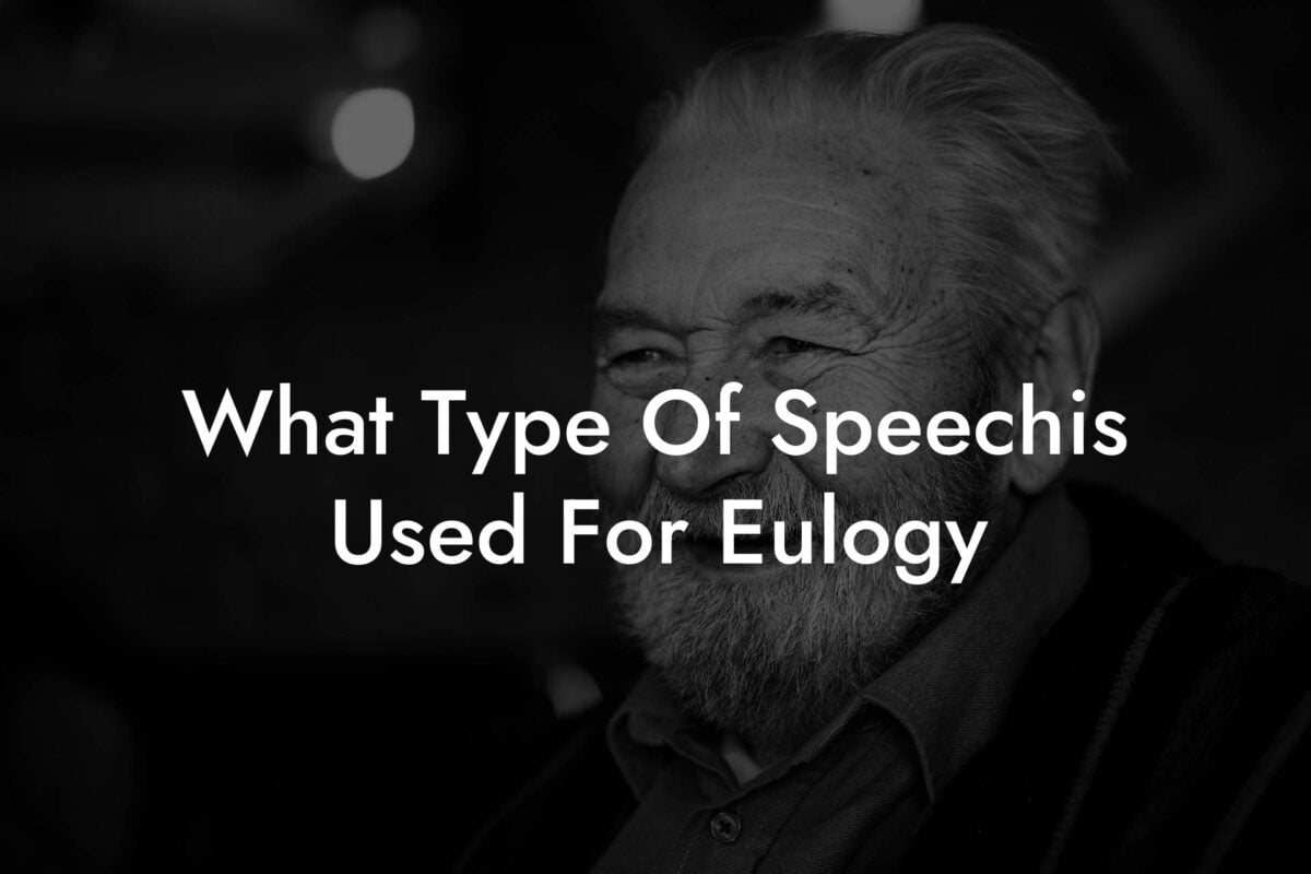 What Type Of Speechis Used For Eulogy