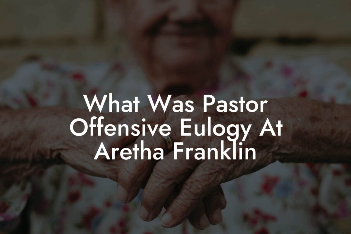 What Was Pastor Offensive Eulogy At Aretha Franklin