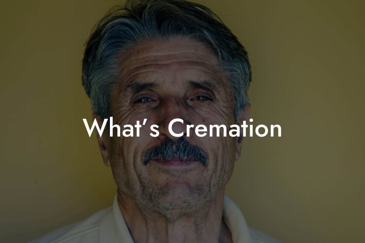 What’s Cremation
