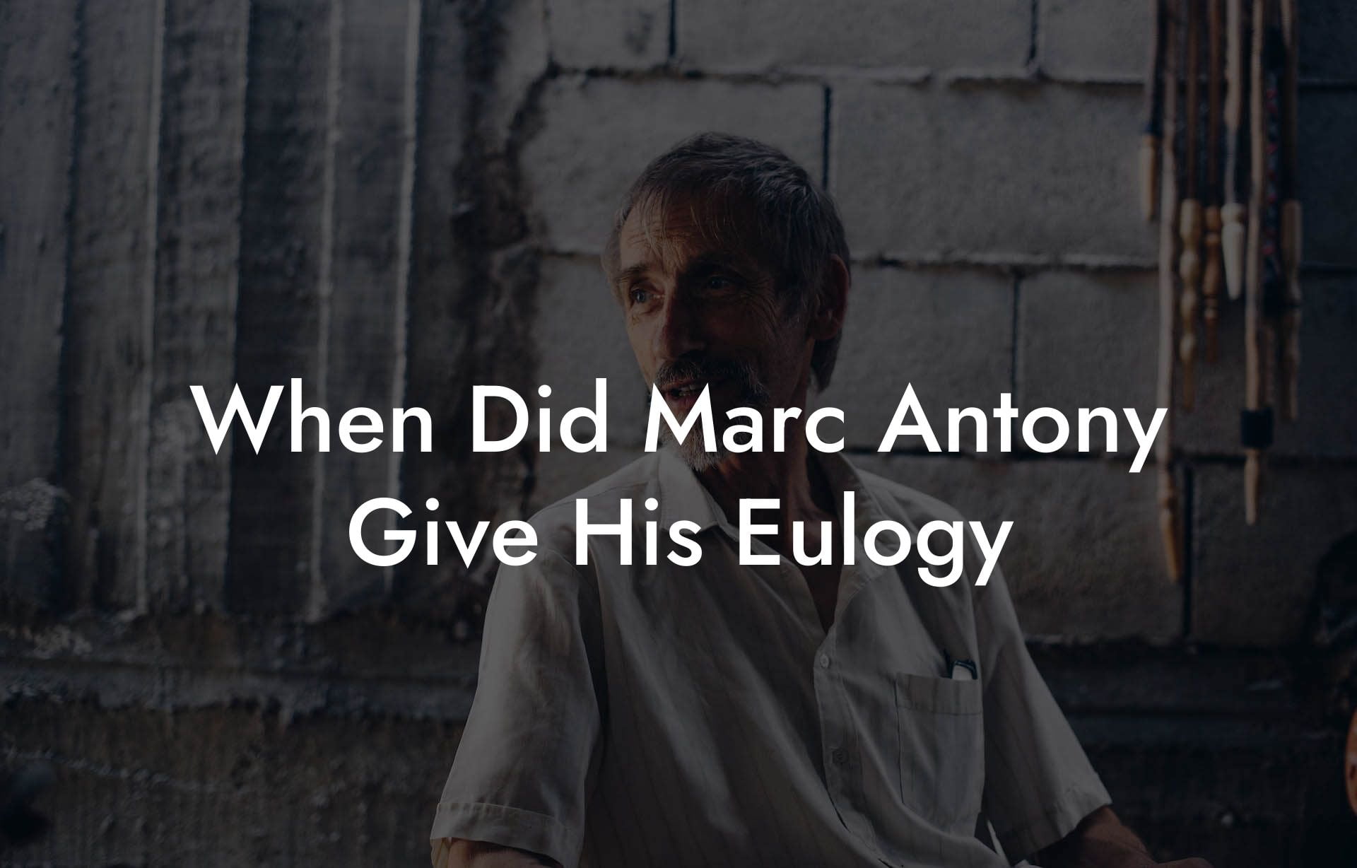 When Did Marc Antony Give His Eulogy