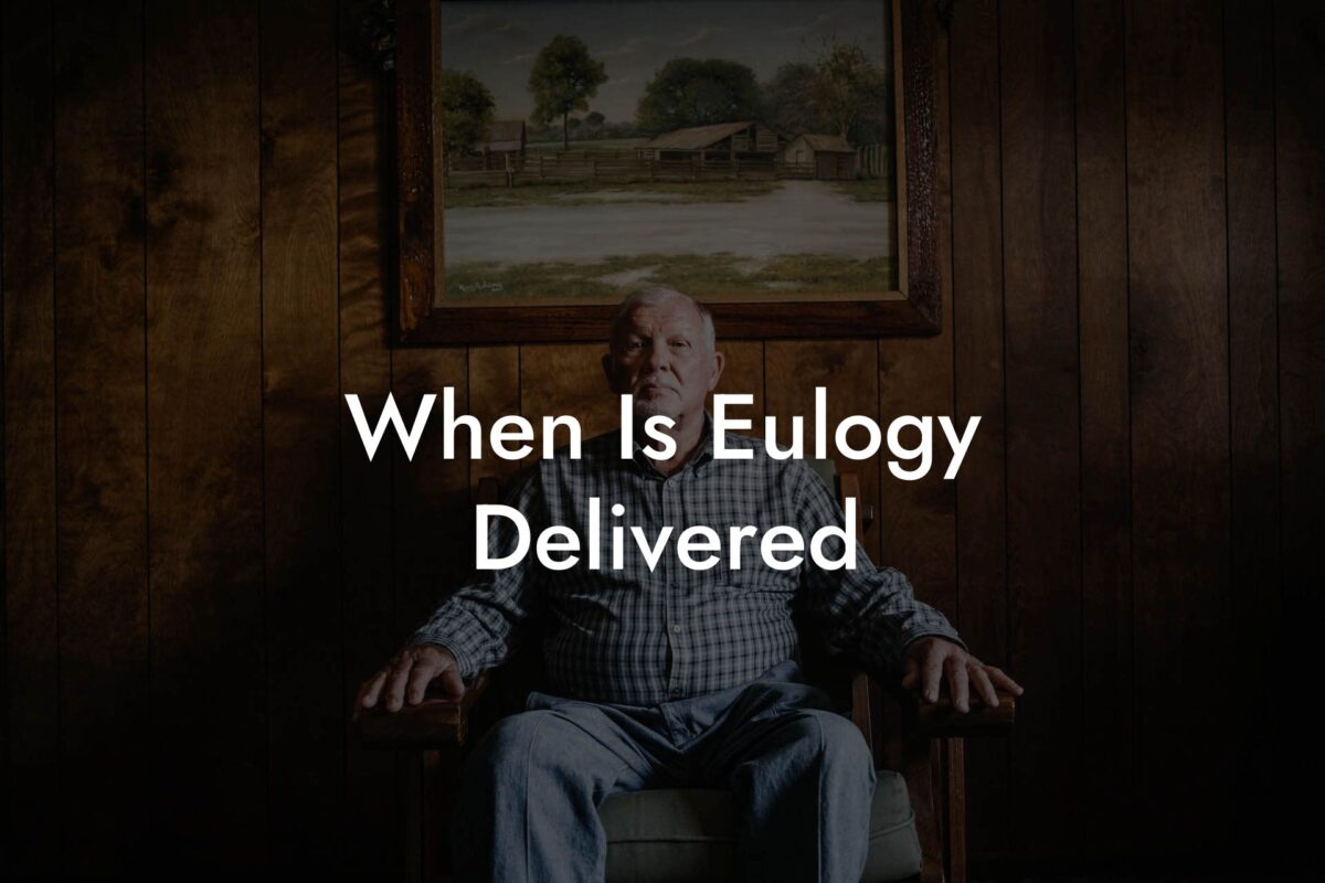 When Is Eulogy Delivered