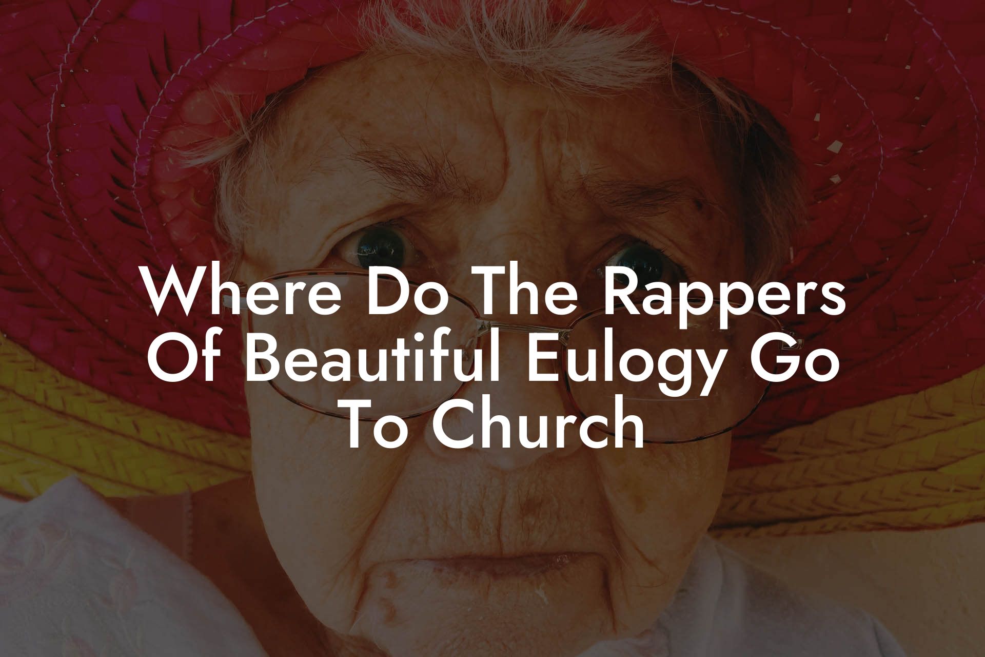 Where Do The Rappers Of Beautiful Eulogy Go To Church