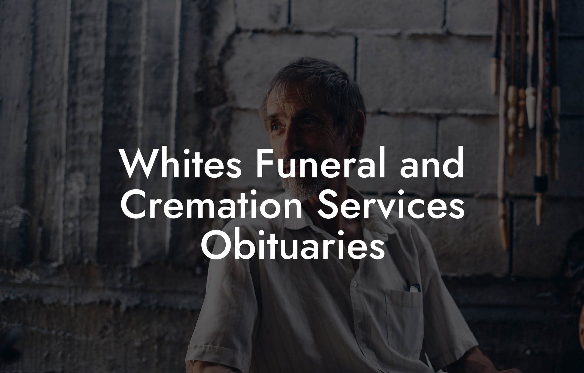 White’s Funeral and Cremation Services Obituaries