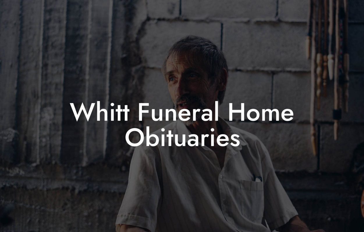 Whitt Funeral Home Obituaries