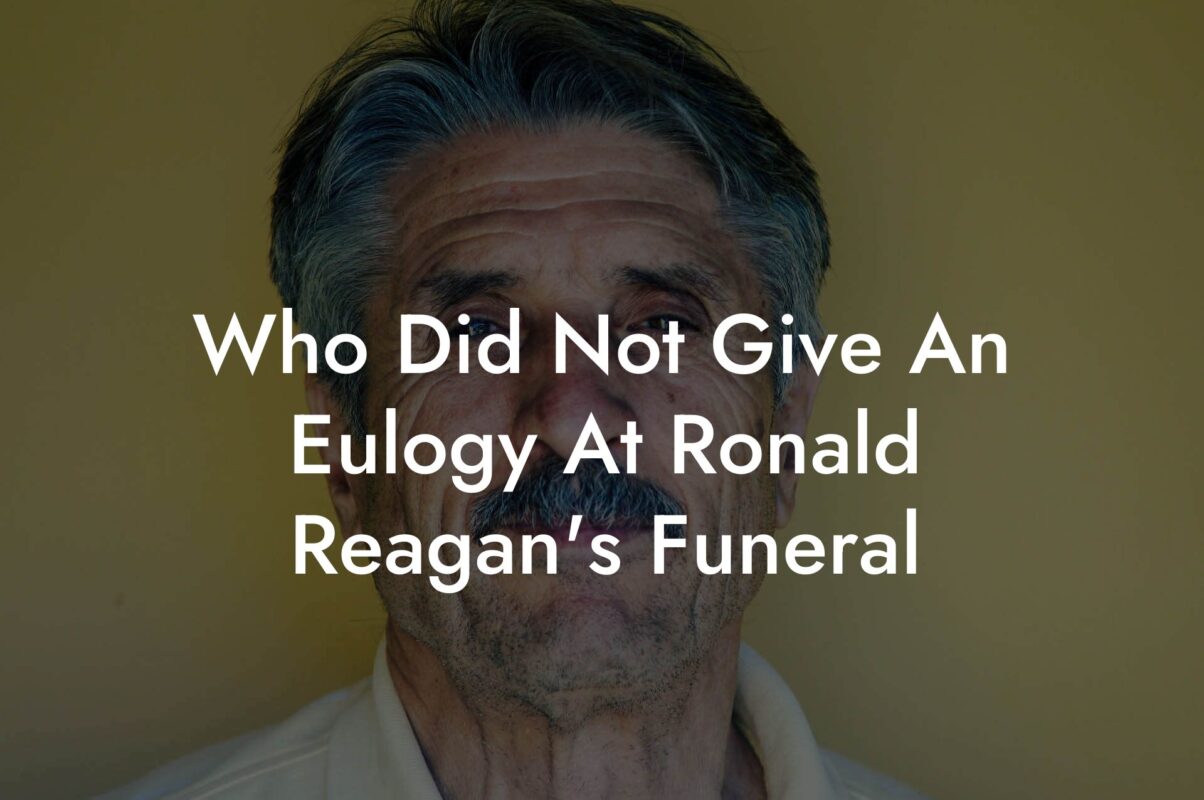 Who Did Not Give An Eulogy At Ronald Reagan's Funeral