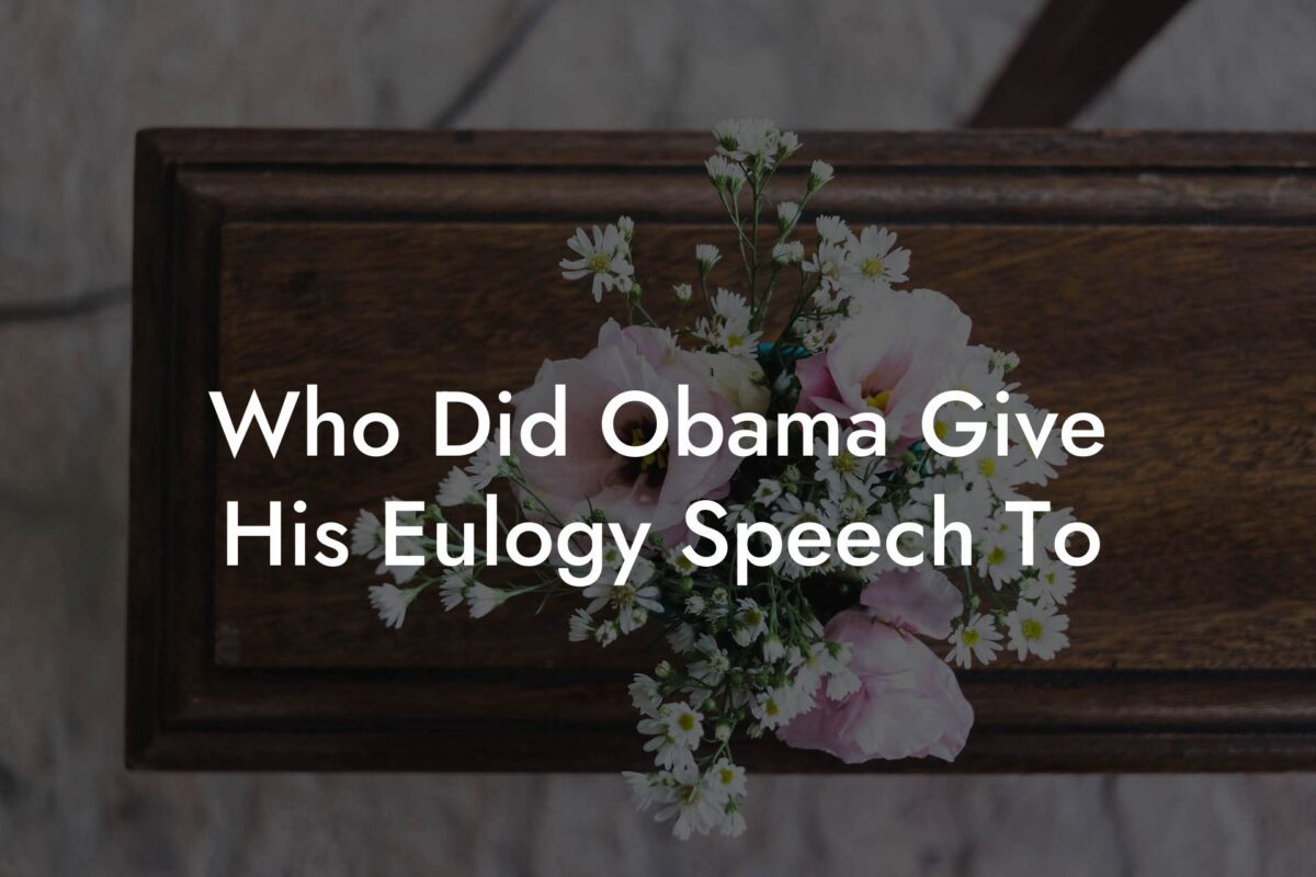 Who Did Obama Give His Eulogy Speech To
