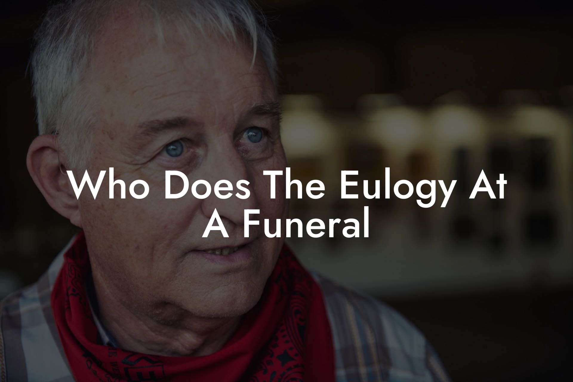 Who Does The Eulogy At A Funeral