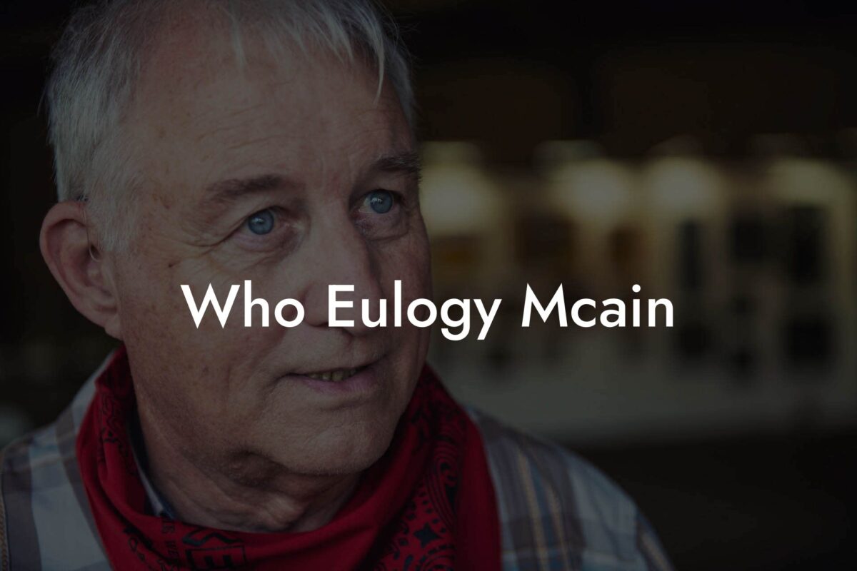 Who Eulogy Mcain