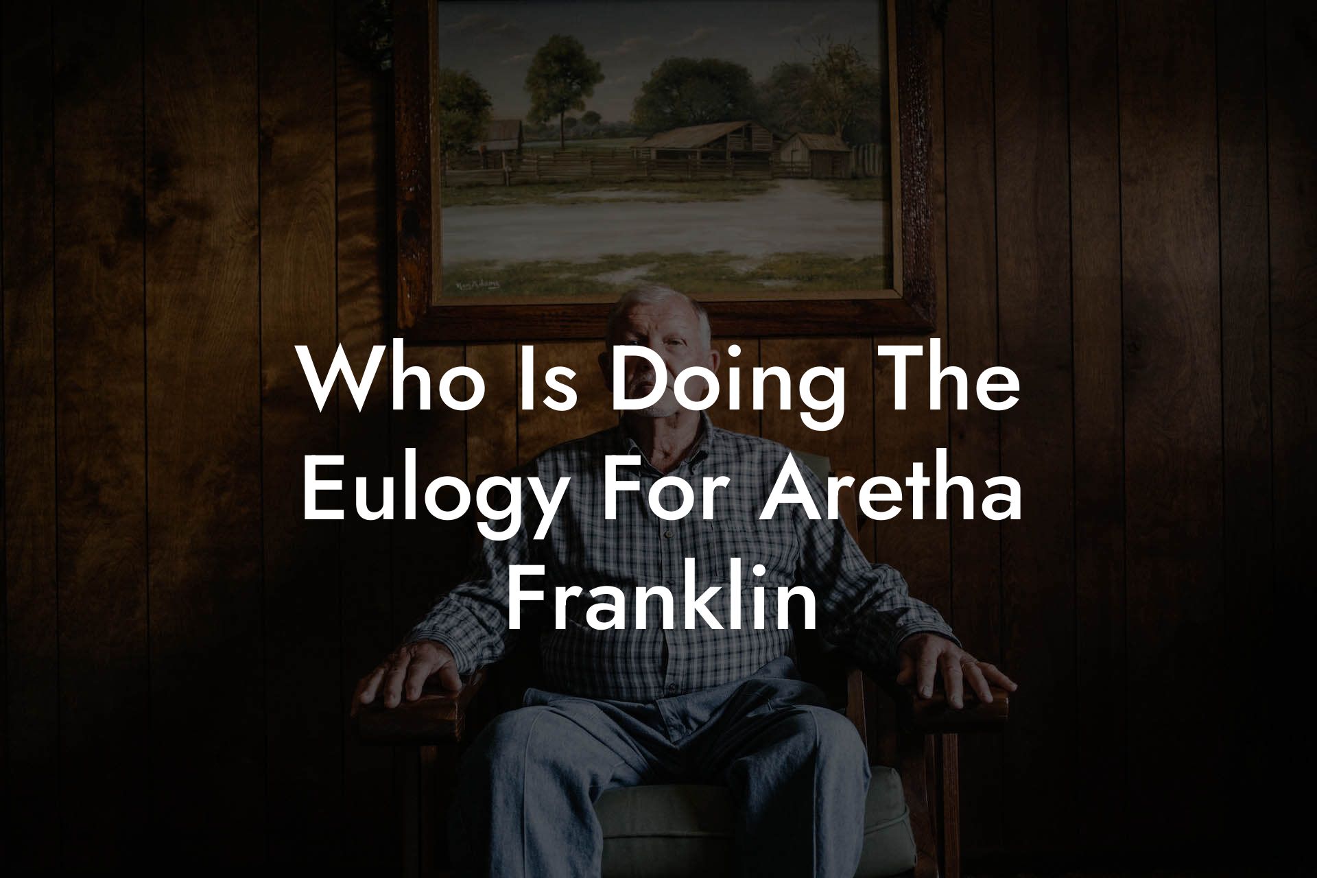 Who Is Doing The Eulogy For Aretha Franklin