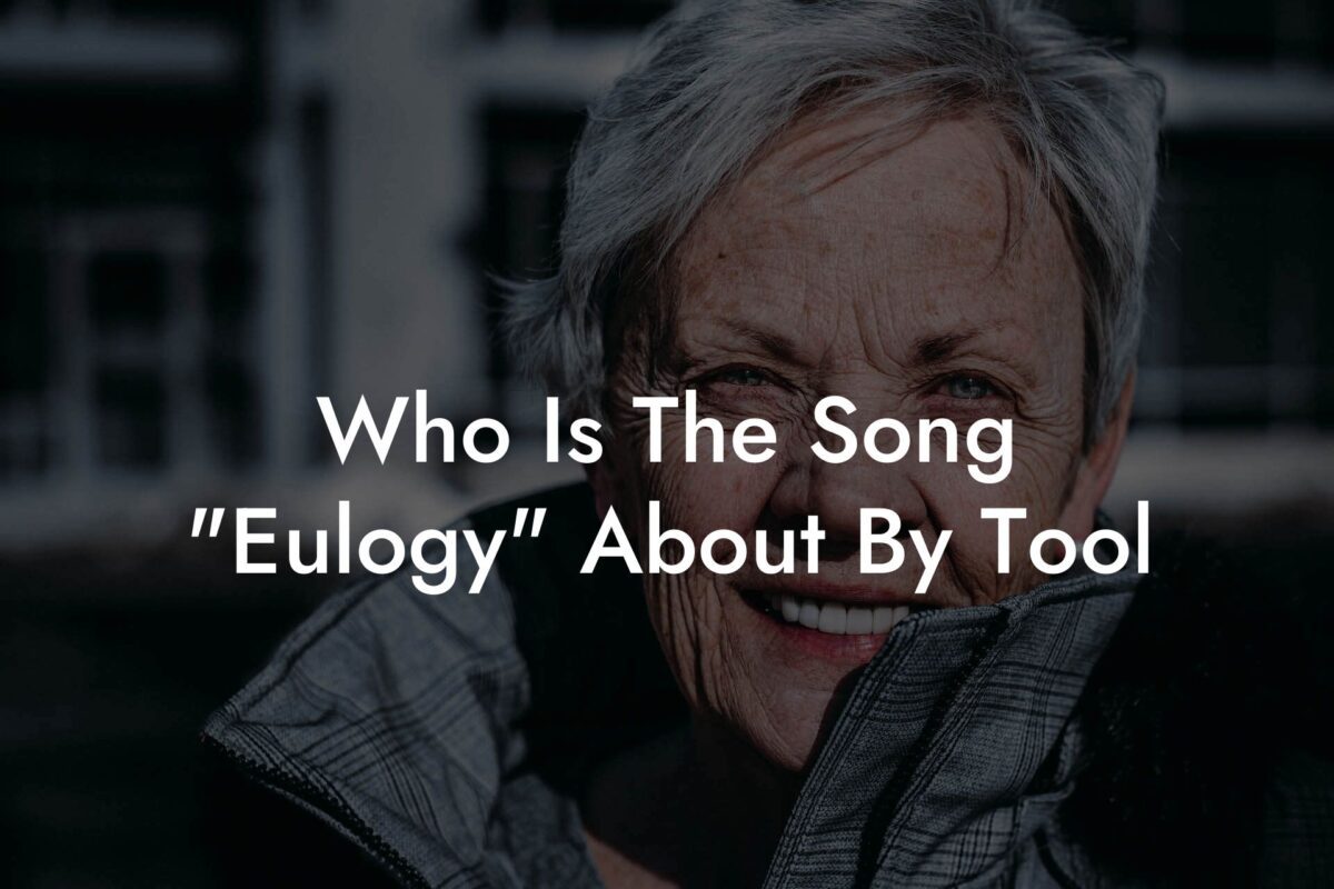 Who Is The Song "Eulogy" About By Tool