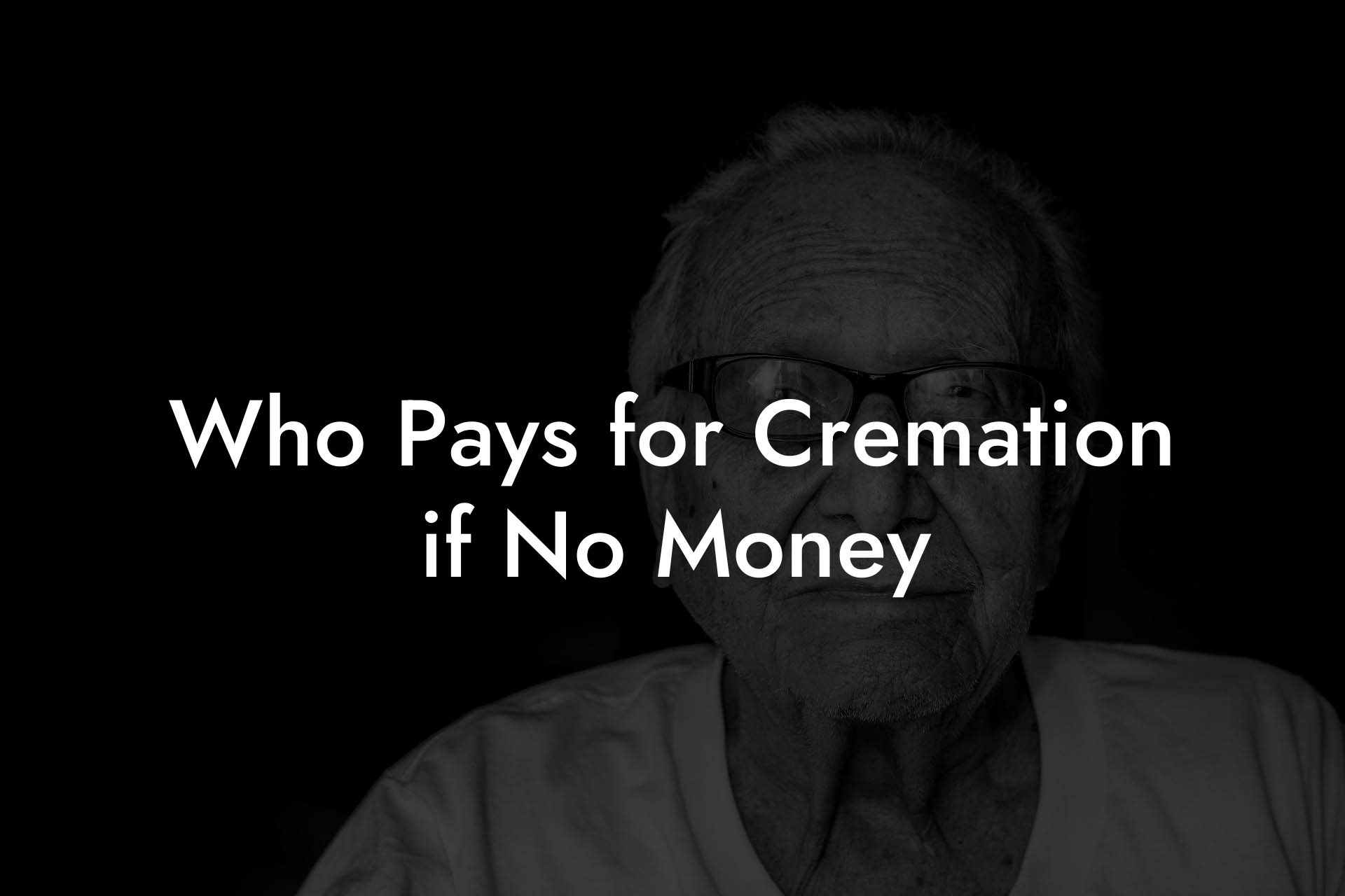 Who Pays for Cremation if No Money
