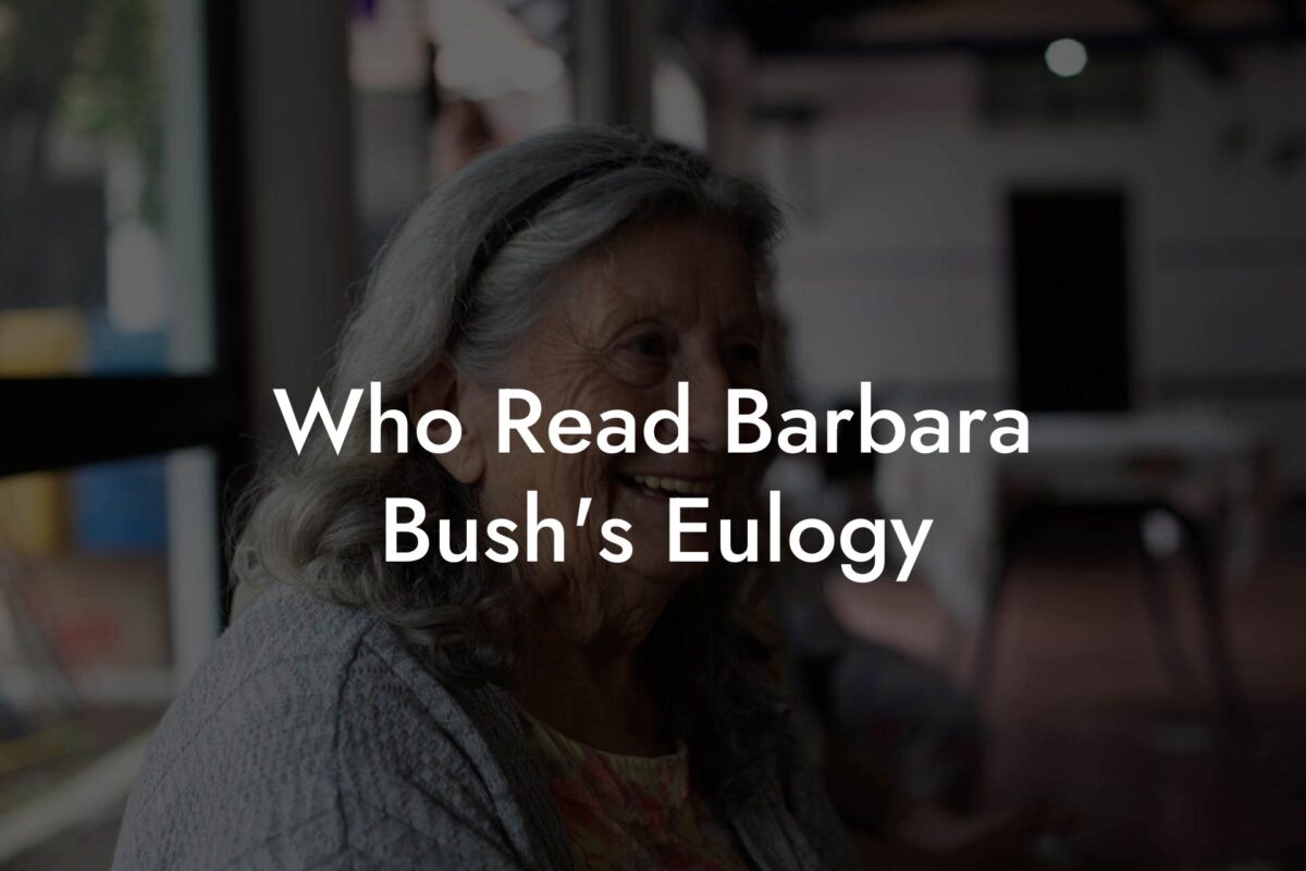 Who Read Barbara Bush's Eulogy