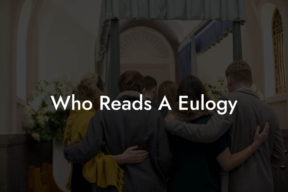 Who Reads A Eulogy