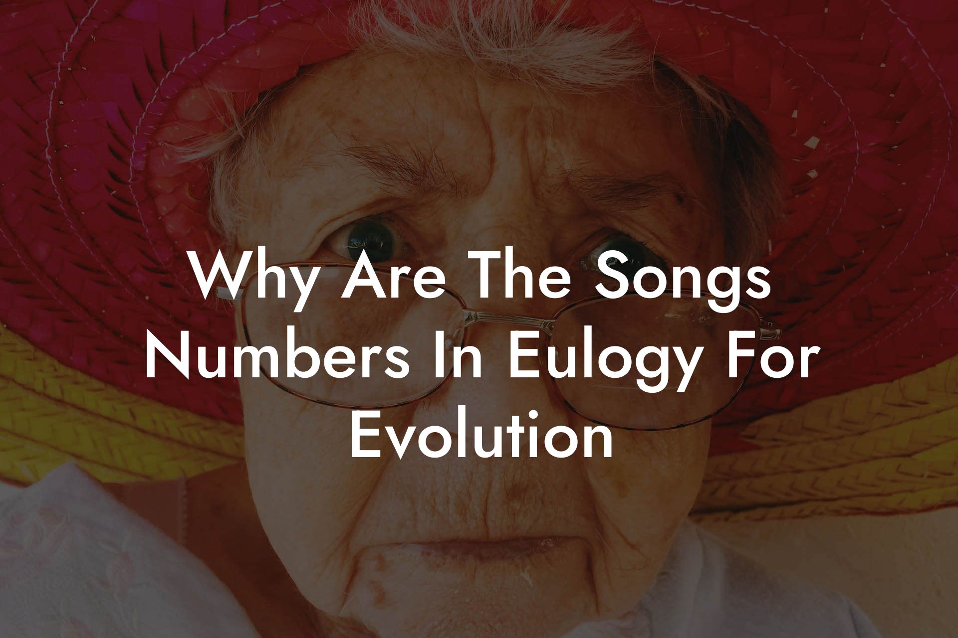 Why Are The Songs Numbers In Eulogy For Evolution