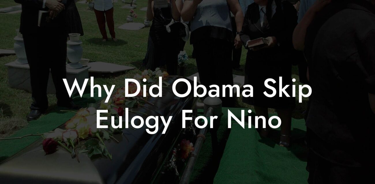 Why Did Obama Skip Eulogy For Nino