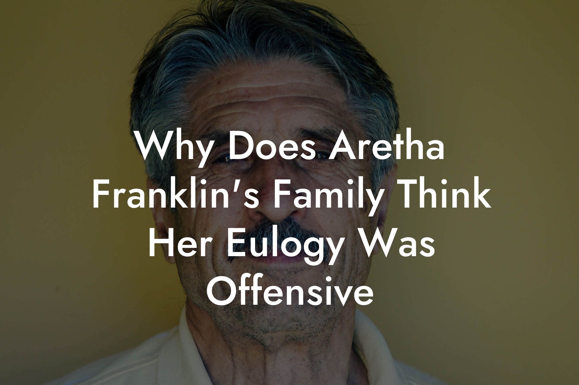 Why Does Aretha Franklin's Family Think Her Eulogy Was Offensive