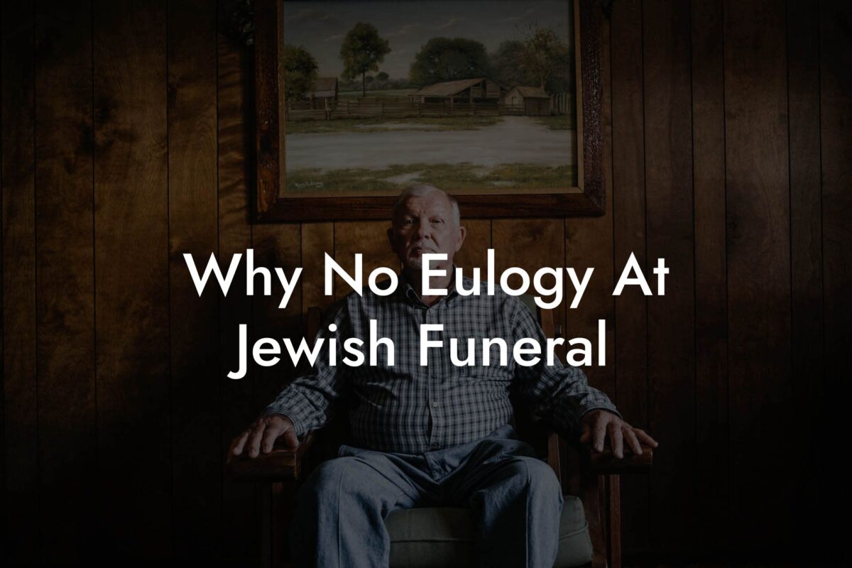 Why No Eulogy At Jewish Funeral