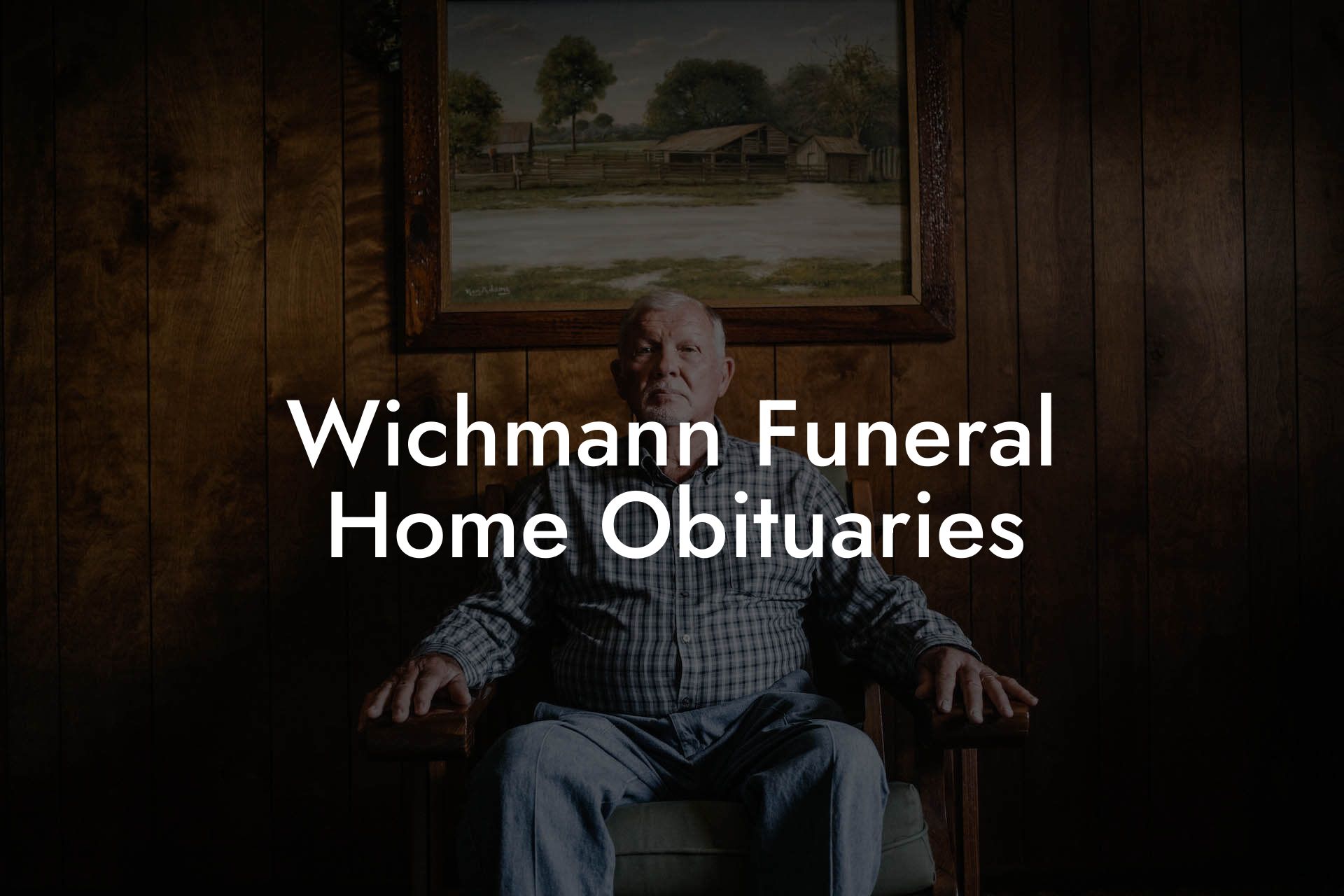Wichmann Funeral Home Obituaries